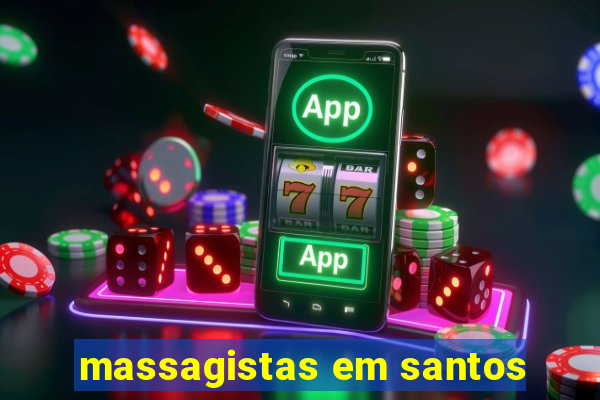 massagistas em santos