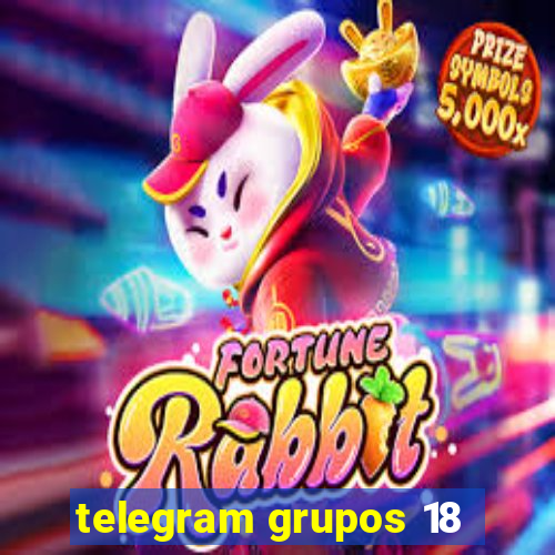 telegram grupos 18