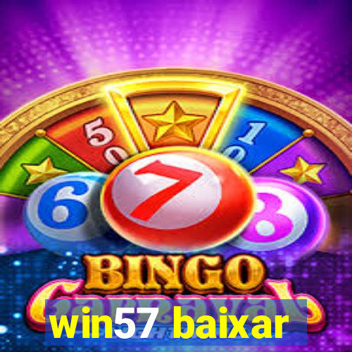 win57 baixar