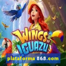 plataforma 868.com