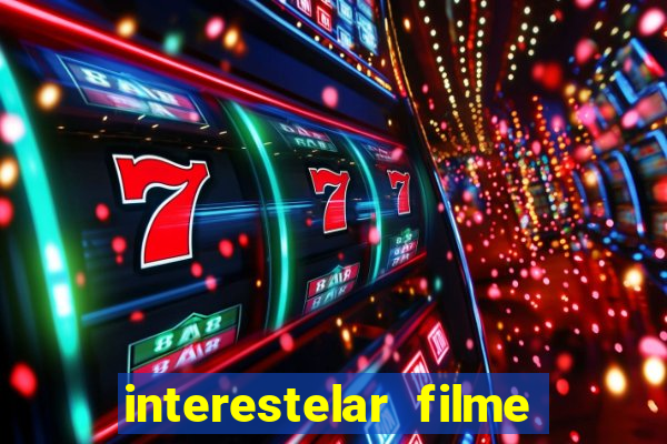 interestelar filme completo dublado telegram interestelar