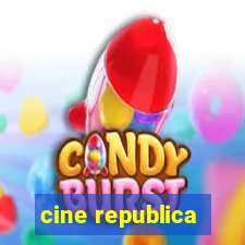 cine republica