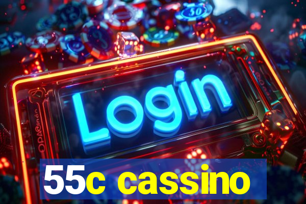 55c cassino