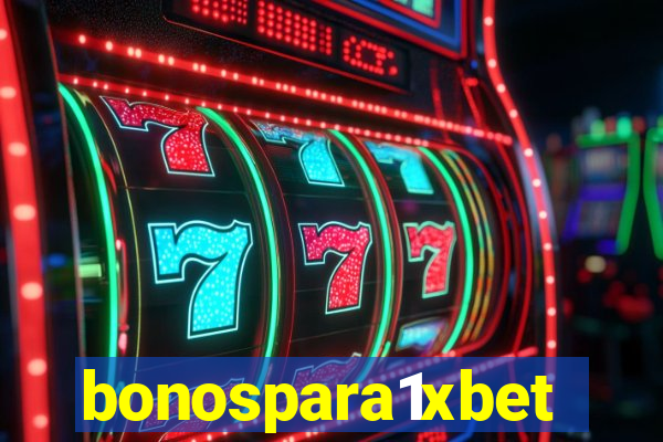 bonospara1xbet