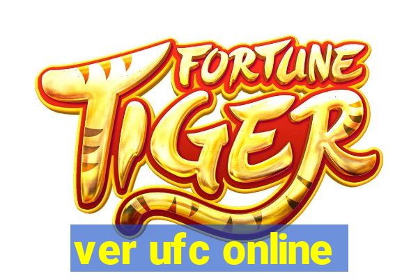 ver ufc online