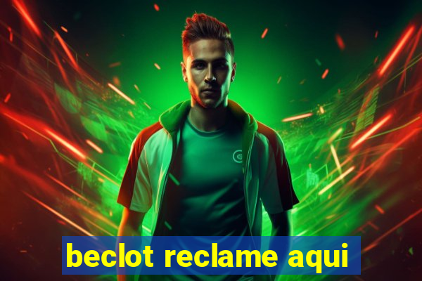 beclot reclame aqui