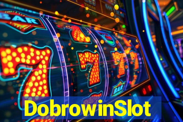 DobrowinSlot