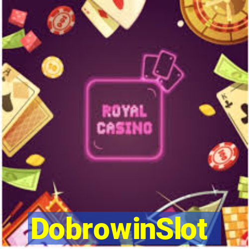 DobrowinSlot