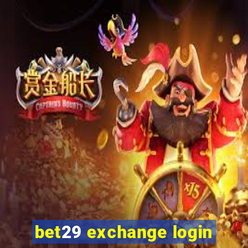 bet29 exchange login