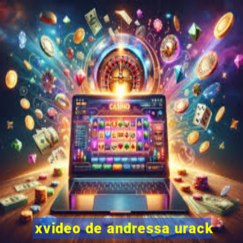 xvideo de andressa urack