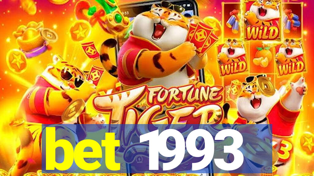 bet 1993