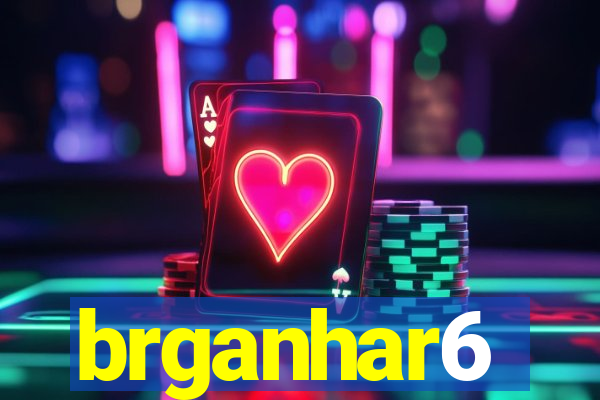 brganhar6