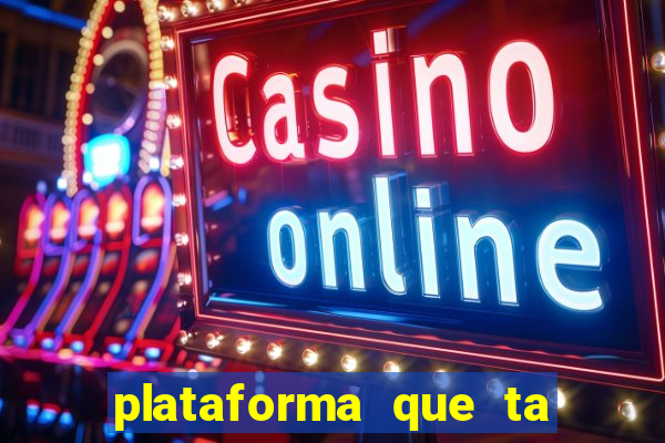 plataforma que ta pagando bem hoje