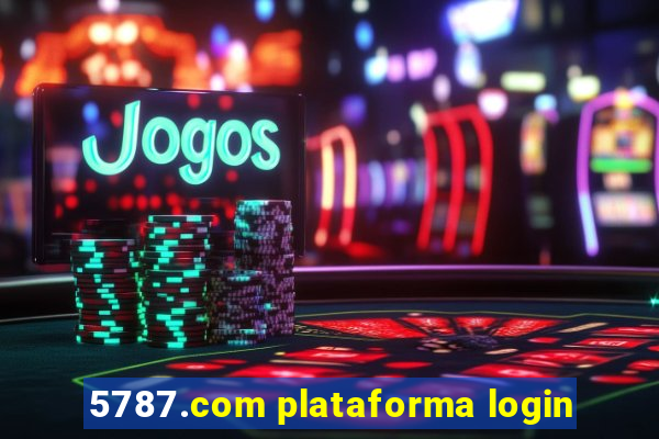 5787.com plataforma login