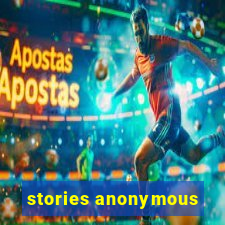 stories anonymous