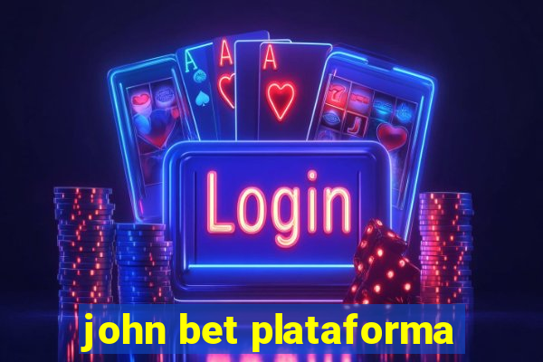 john bet plataforma