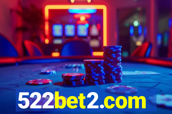 522bet2.com