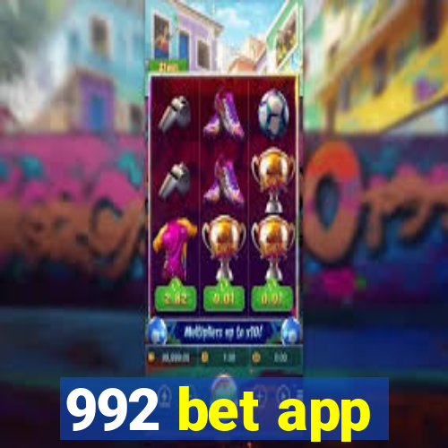 992 bet app