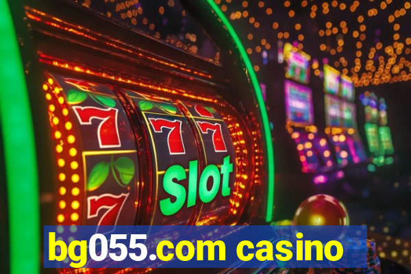 bg055.com casino