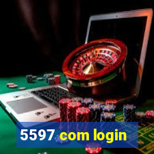 5597 com login