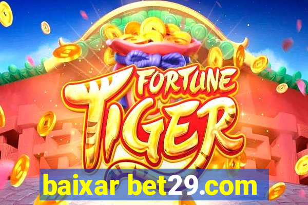 baixar bet29.com