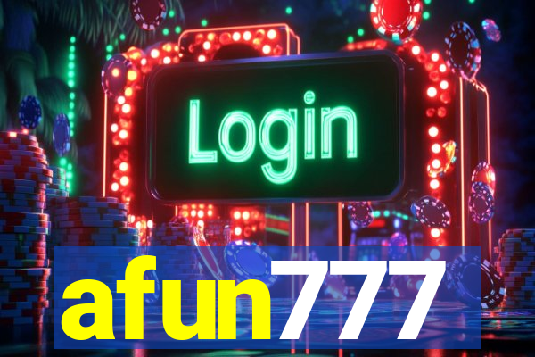 afun777