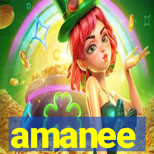 amanee