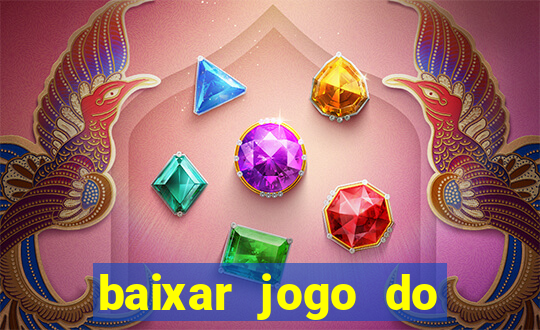 baixar jogo do tigrinho demo