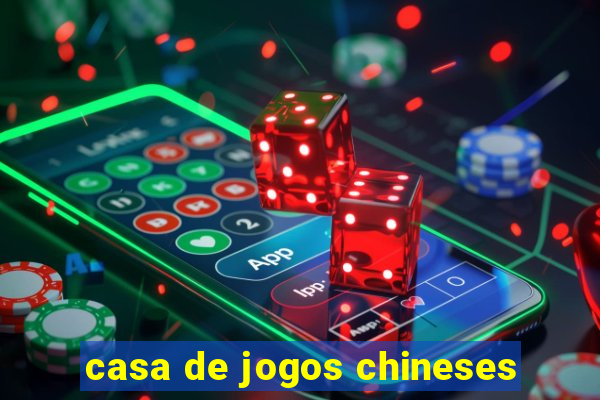 casa de jogos chineses