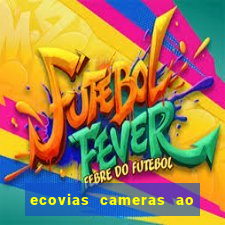 ecovias cameras ao vivo santos