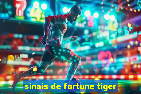 sinais de fortune tiger