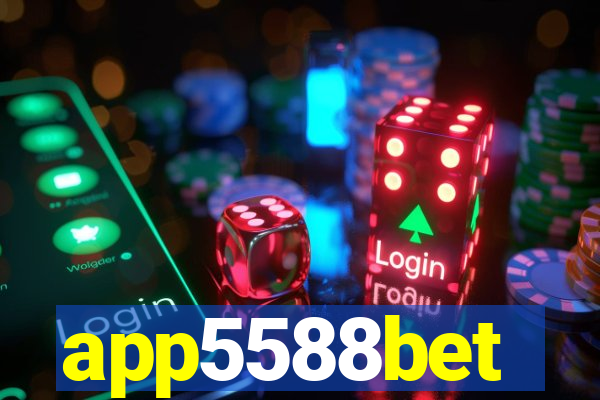 app5588bet