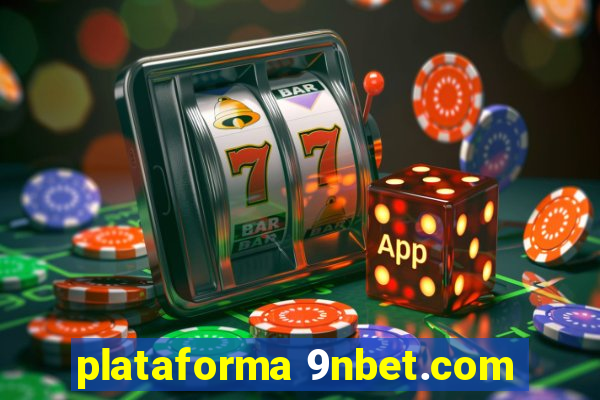 plataforma 9nbet.com