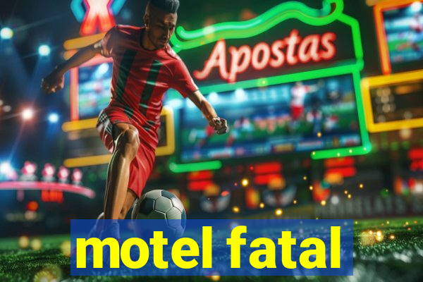 motel fatal