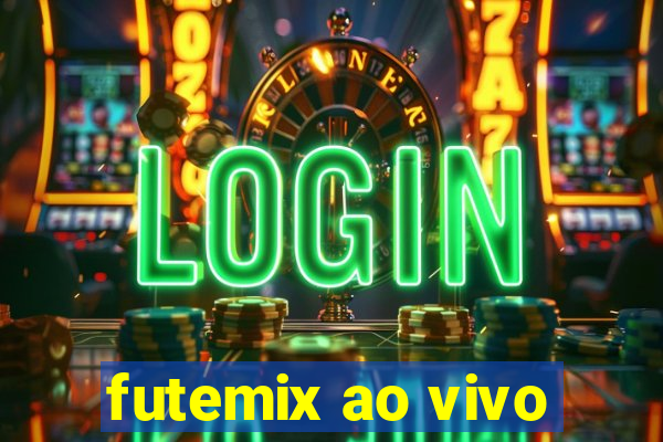 futemix ao vivo