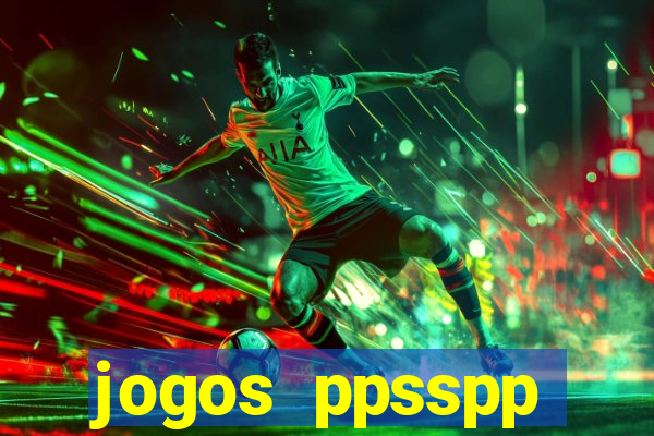 jogos ppsspp download android