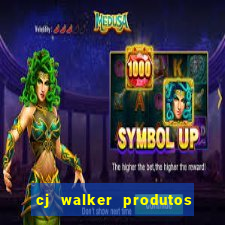 cj walker produtos onde comprar