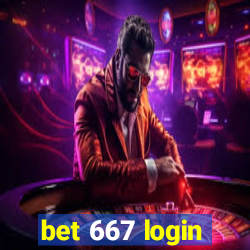 bet 667 login