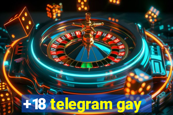 +18 telegram gay