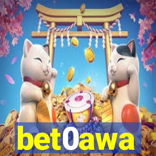 bet0awa