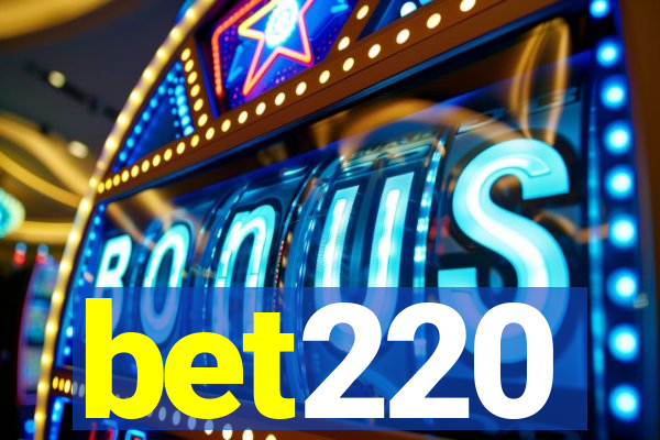 bet220