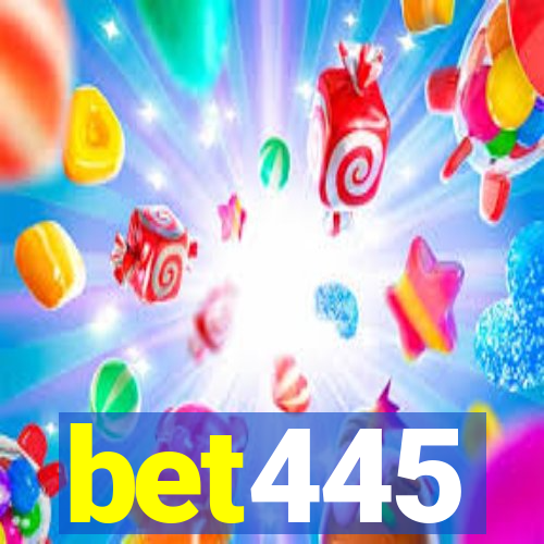 bet445