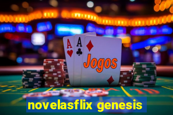 novelasflix genesis