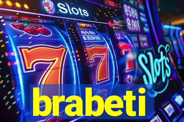 brabeti