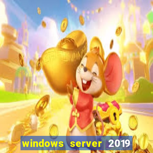 windows server 2019 iso pt-br download