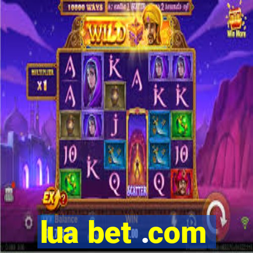 lua bet .com