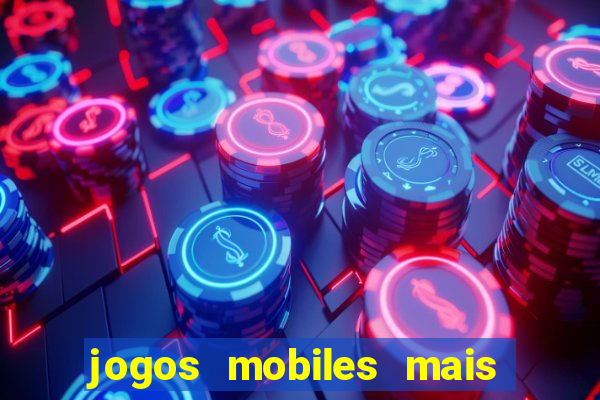 jogos mobiles mais jogados 2024