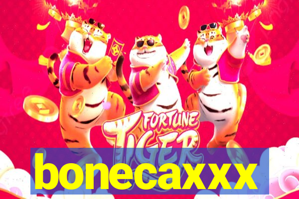 bonecaxxx