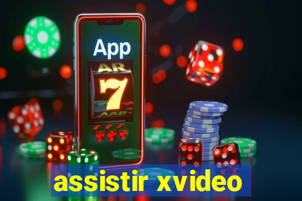 assistir xvideo