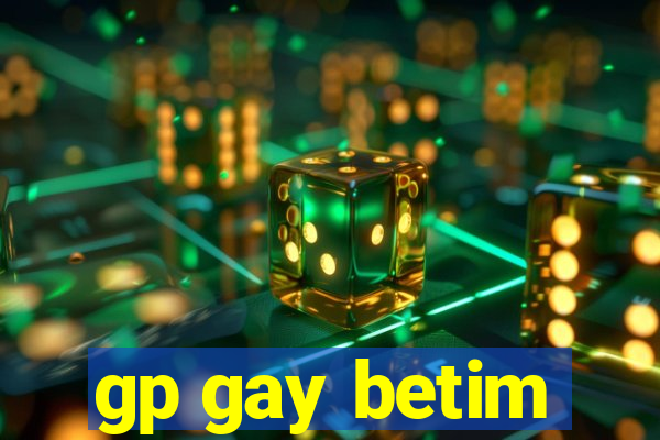 gp gay betim